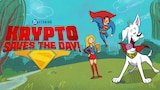 Krypto Saves the Day!