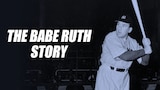 The Babe Ruth Story