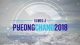Rumbo a PyeongChang