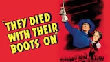 They Died With Their Boots On