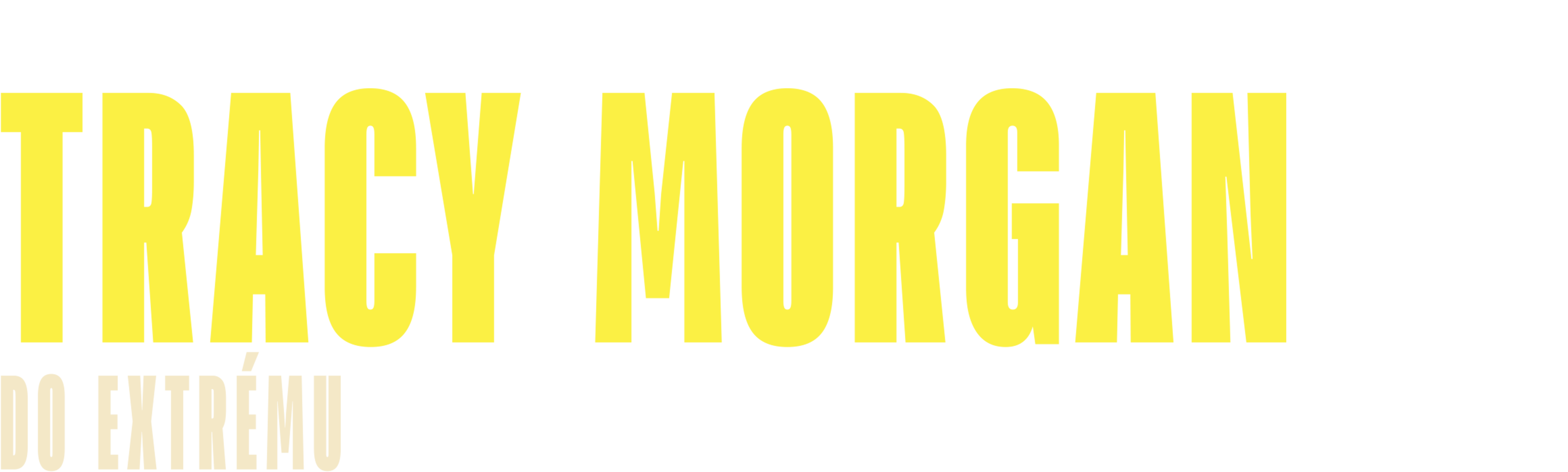 Tracy Morgan: Do extrému