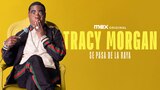 Tracy Morgan Se Pasa de la Raya