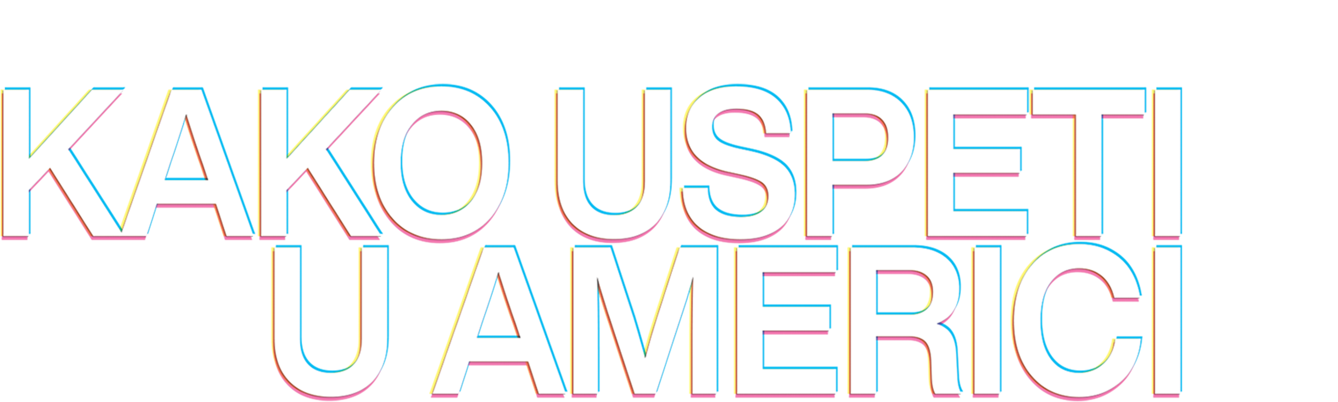 Kako uspeti u Americi