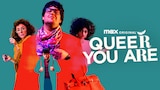Queer You Are