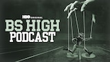The BS High Podcast