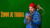 Život je truba