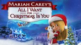 Mariah Carey's All I Want For Christmas Is You