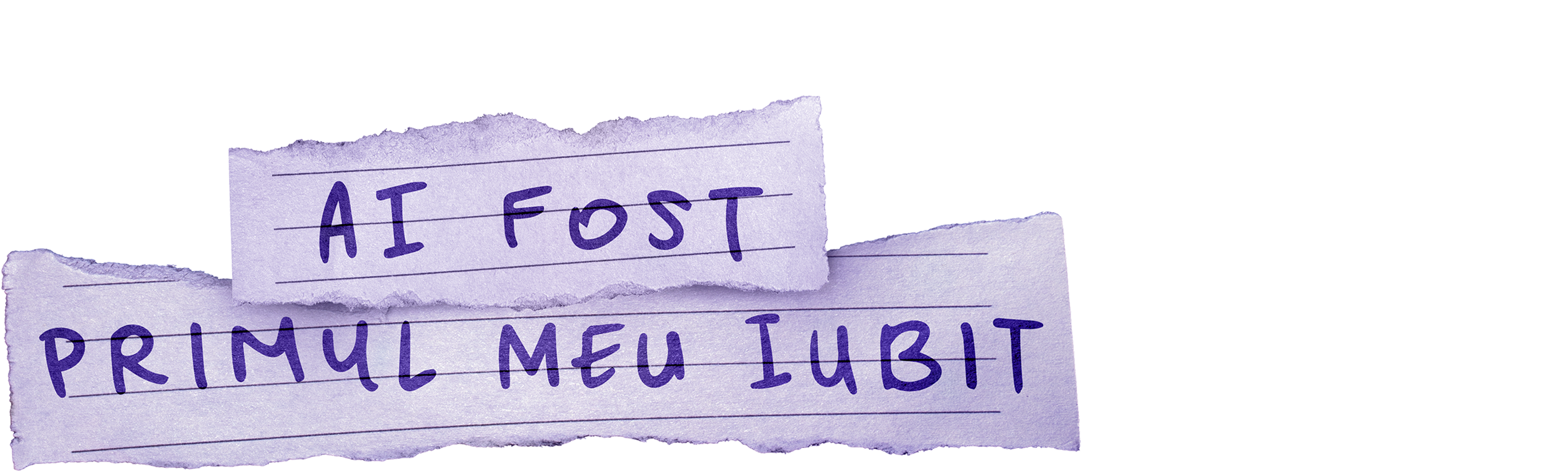 Ai fost primul meu iubit