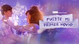 Fuiste mi primer novio