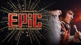 EPiC: Elvis Presley in Concert