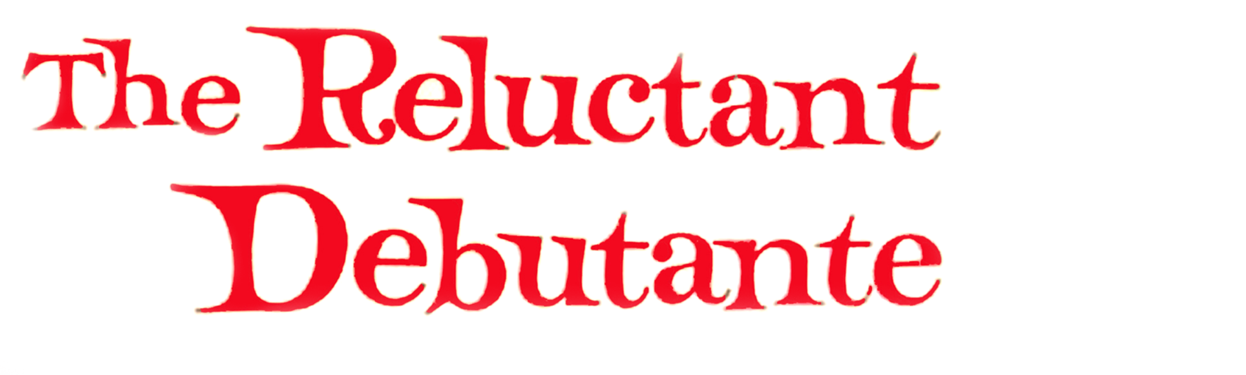 The Reluctant Debutante