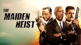 The Maiden Heist