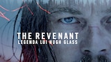 The Revenant: Legenda lui Hugh Glass
