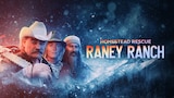 Homestead Rescue: Raney Ranch