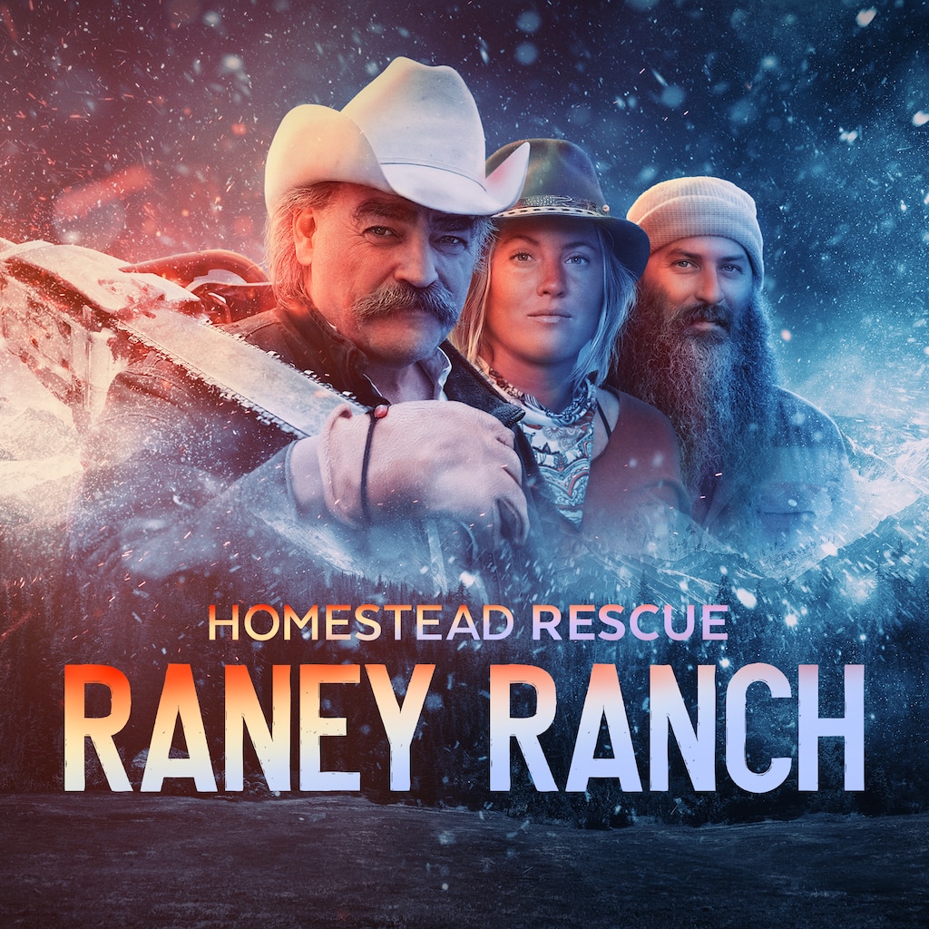 Homestead Rescue: Raney Ranch