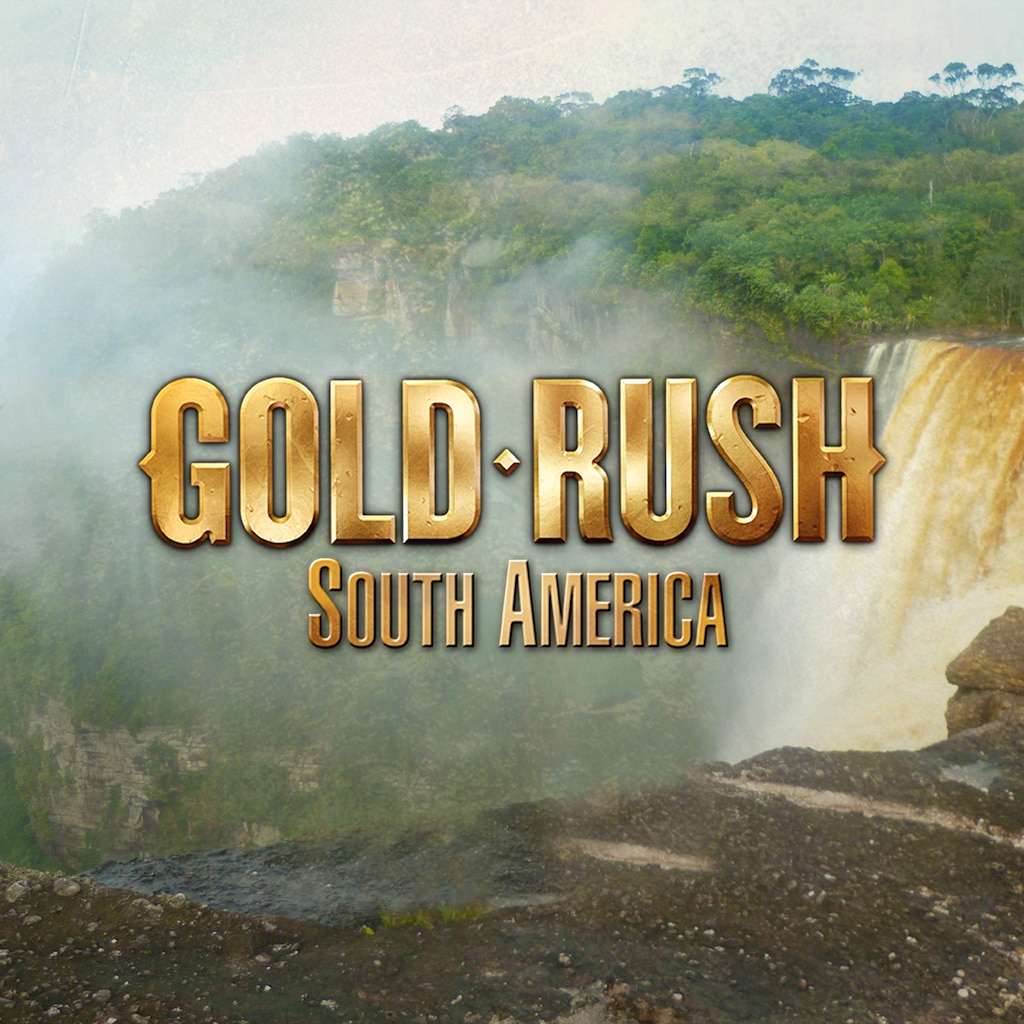 Gold Rush: South America