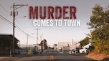 Murder Comes To Town