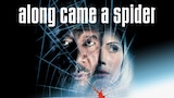 Along Came A Spider