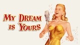 My Dream Is Yours