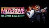 Mizerové: Na život a na smrt