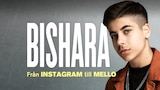 Bishara: Från Instagram till Mello