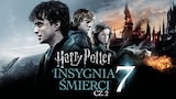 Harry Potter i Insygnia Śmierci, cz. 2