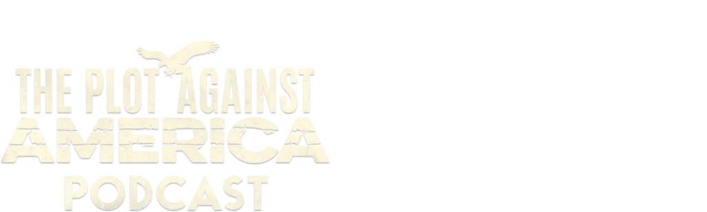 The Plot Against America Podcast