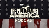 The Plot Against America Podcast