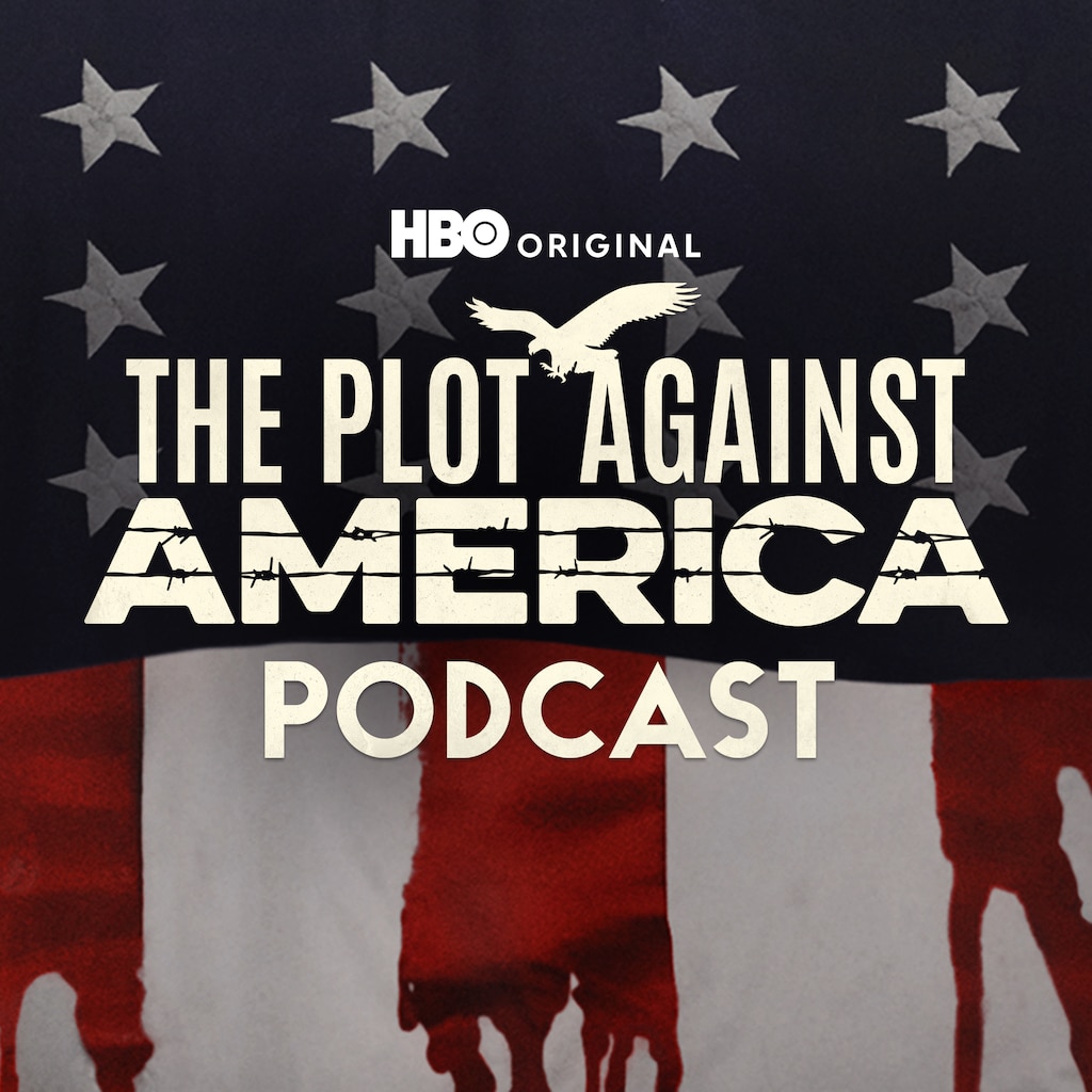 The Plot Against America Podcast