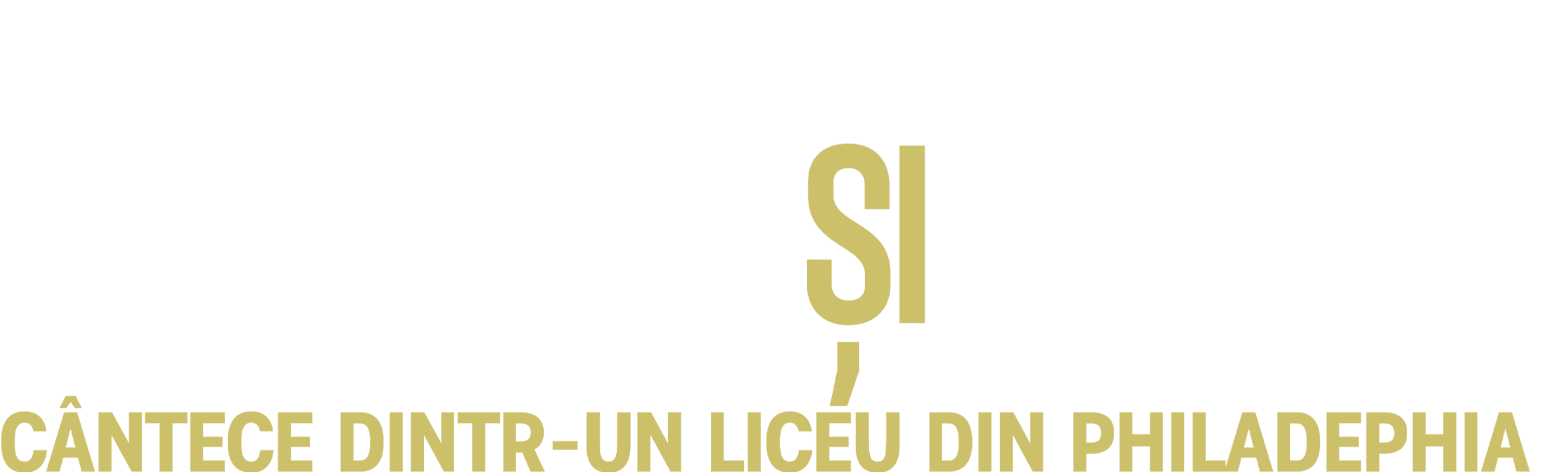 Ridicați-vă și strigați: Cântece dintr-un liceu din Philadephia