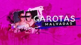 Garotas Malvadas