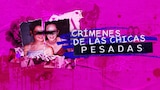 Crímenes de las chicas pesadas