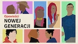 Opowieści nowej generacji