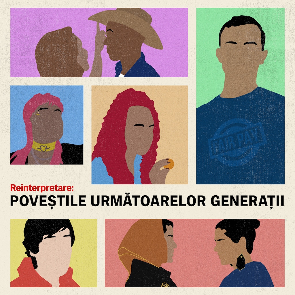 Reinterpretare: Poveștile următoarelor generații
