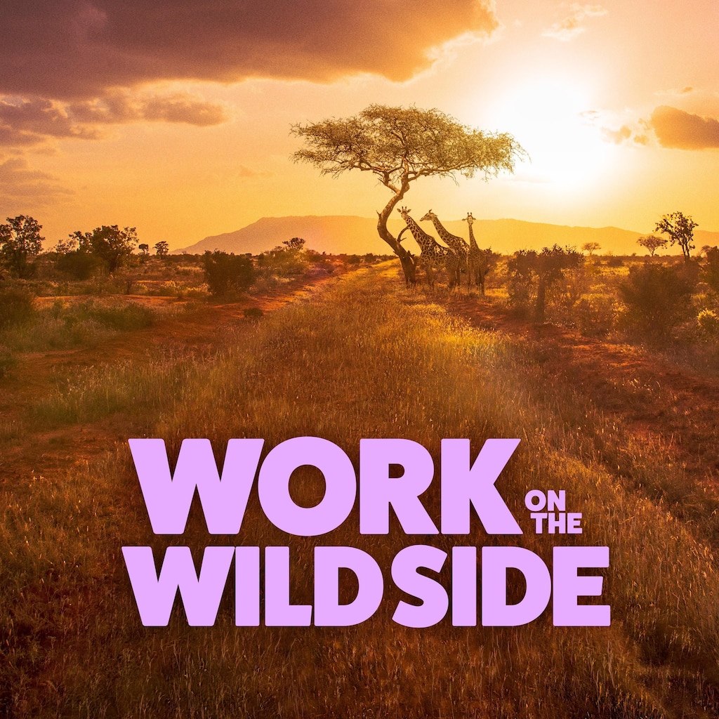 Work on the Wild Side