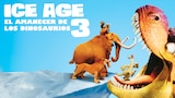 Ice Age 3: El amanecer de los dinosaurios