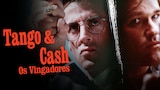 Tango & Cash: Os Vingadores