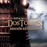 El Señor de los Anillos: Las Dos Torres (Edición Extendida)