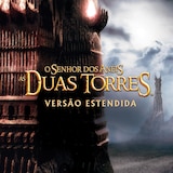 O Senhor dos Anéis II: As Duas Torres (Versão Estendida)