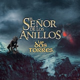 El Señor de los Anillos: Las Dos Torres