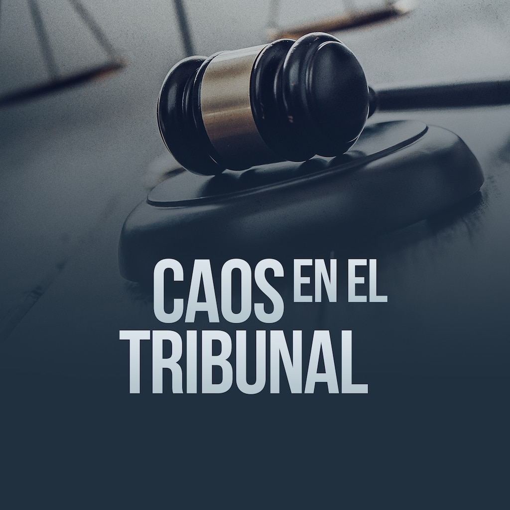 Caos en el tribunal
