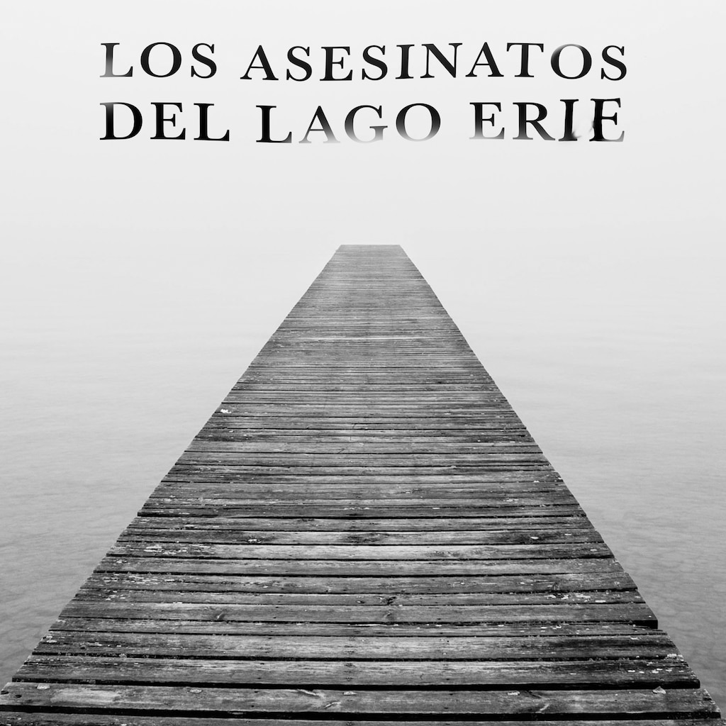 Los asesinatos del lago Erie