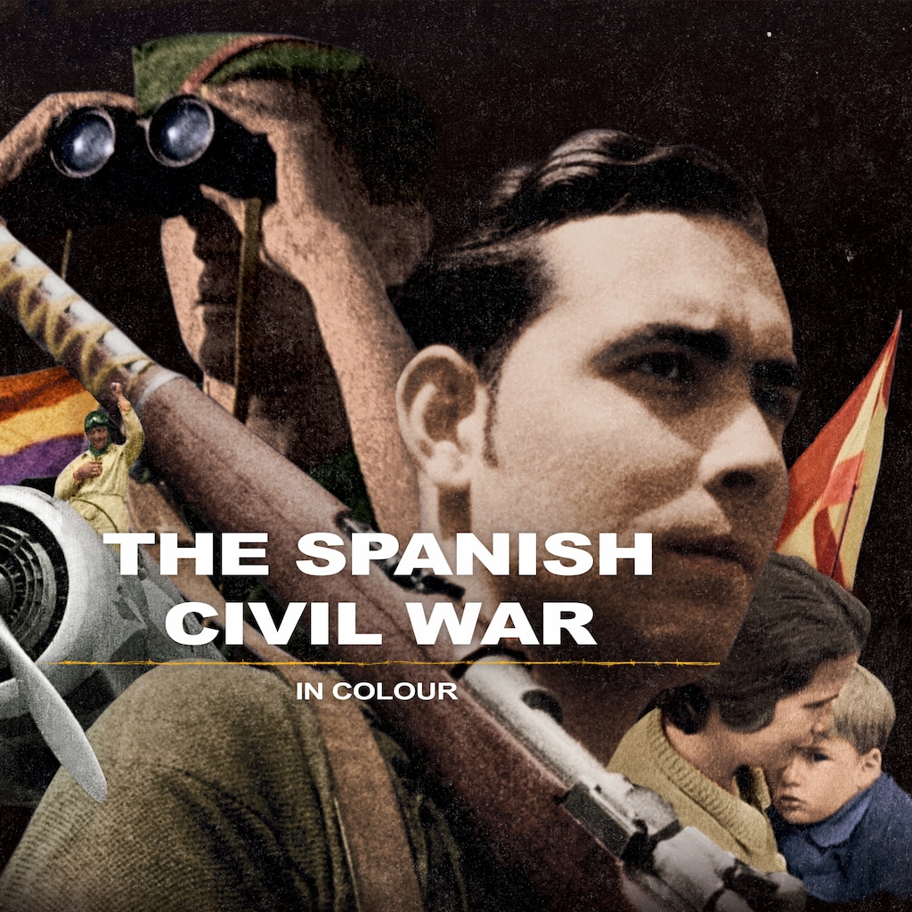 The Spanish Civil War in Colour