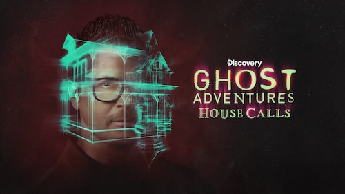 Watch Ghost Adventures: House Calls | Season 3 Episode 1 | HBO Max