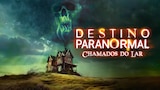 Destino Paranormal: Chamados do Lar