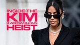 Inside The Kim Kardashian Heist