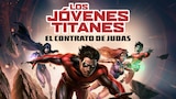 Los Jóvenes Titanes - El Contrato De Judas