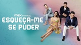 Esqueça-me Se Puder