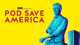 Pod Save America