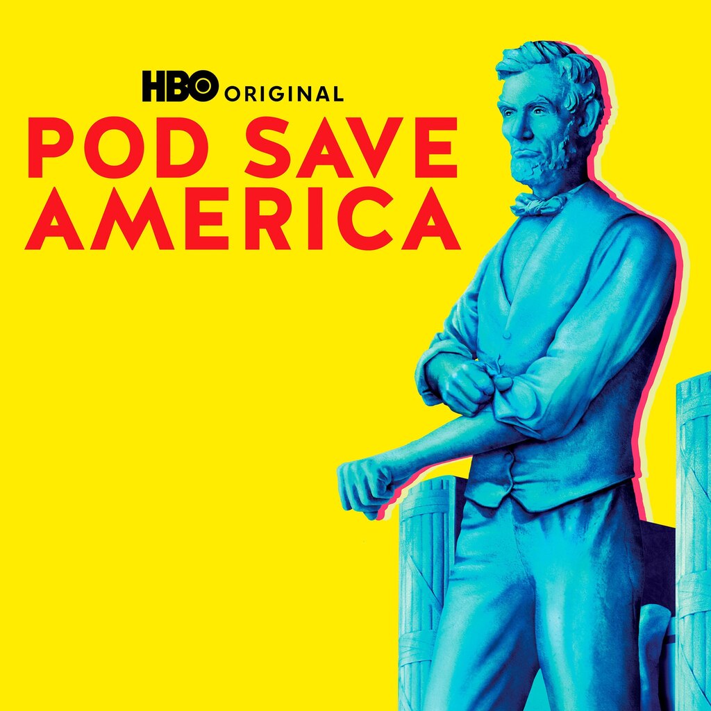 Pod Save America (HBO)